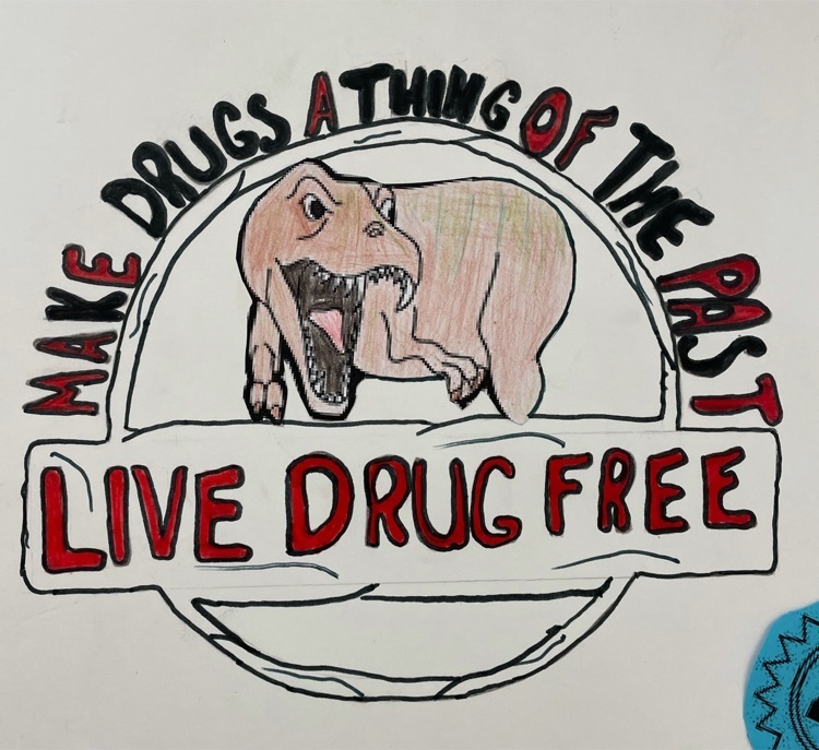 poster says “make drugs a thing of the past. live drug free."