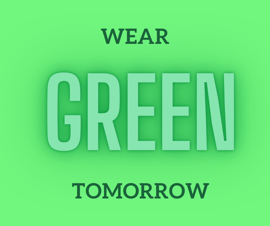 Wear Green Tomorrow