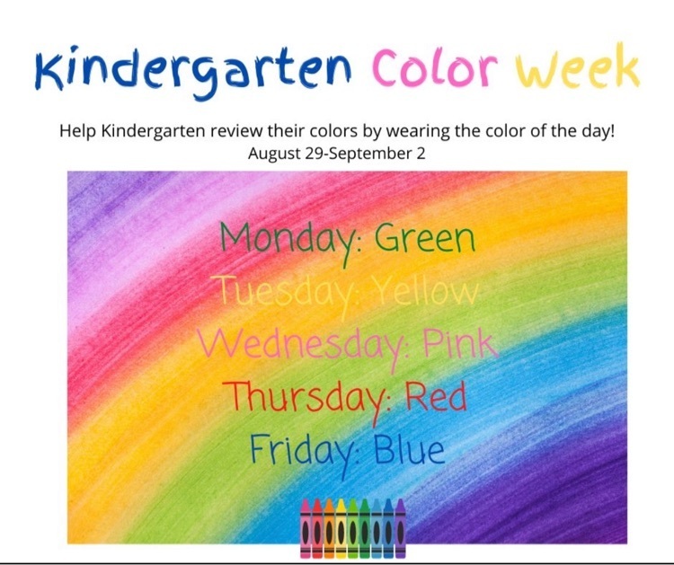Kindergarten Color Week this week Mon-Green, Tues-Yellow, Wed-Pink, Thurs-Red, Fri-Blue