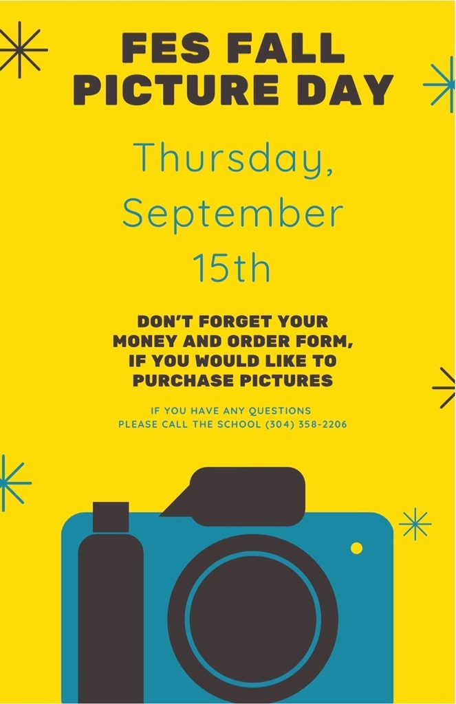 Fall Picture Day Thursday, September 15 Don’t forget your money and order forms 